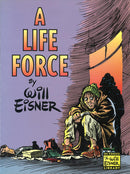 A Life Force by Will Eisner TP