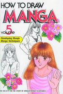 How to Draw Manga Vol 5 Developing Shoujo Manga Techniques