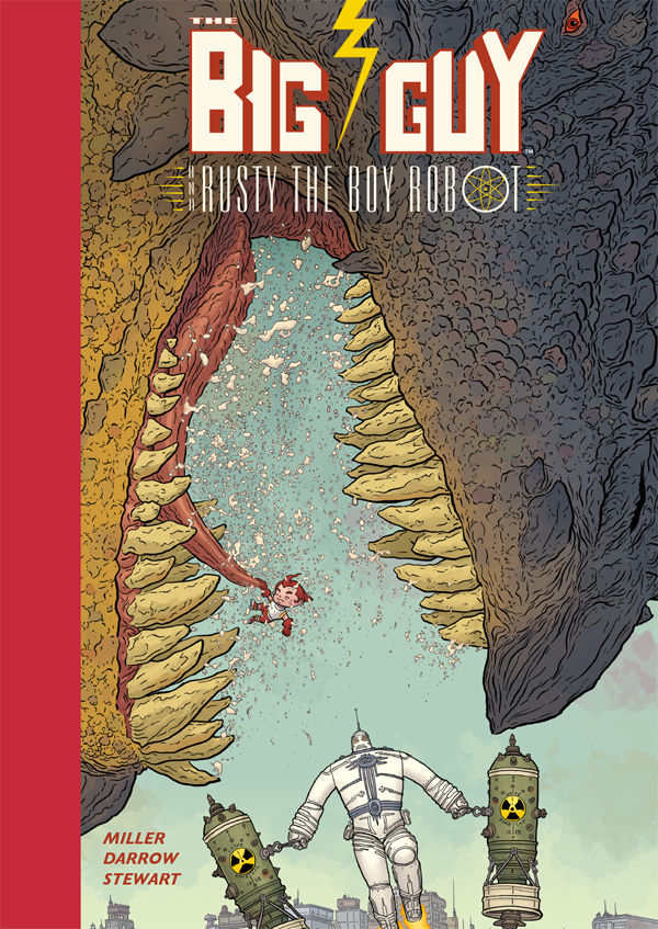 The Big Guy and Rusty the Boy Robot HC