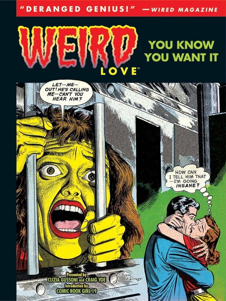 Weird Love HC You Know You Want It