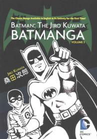 Batman: The Jiro Kuwata Batmanga GN Vol 03