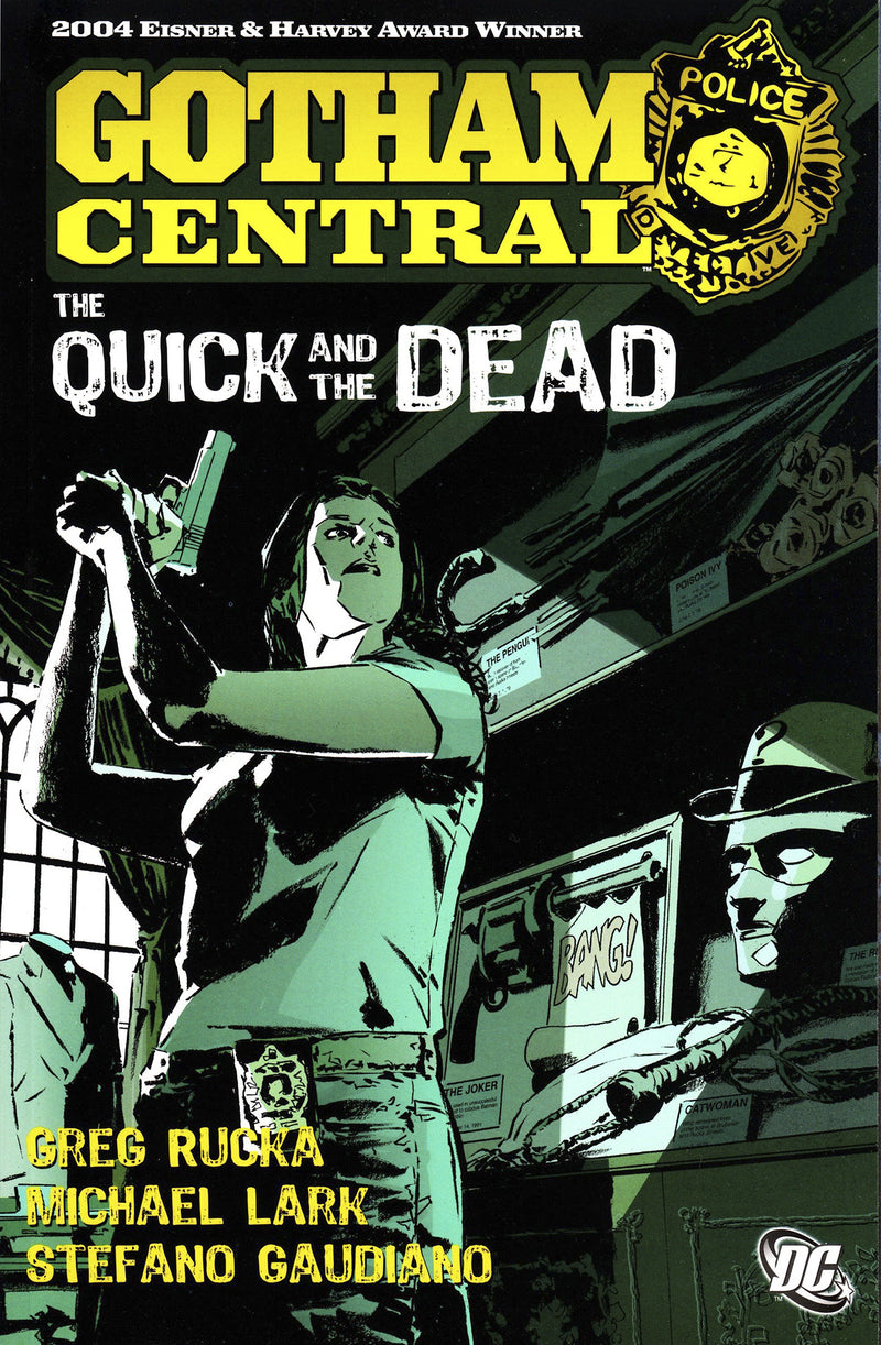 Gotham Central TP Vol 04 The Quick And The Dead