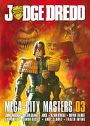 Judge Dredd Mega-City Masters TP 03