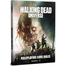 The Walking Dead Universe Roleplaying Game: Roleplaying Core Rules