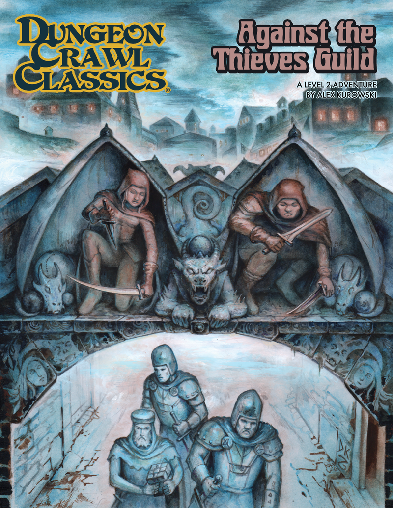 Dungeon Crawl Classics Against The Thieves Guild