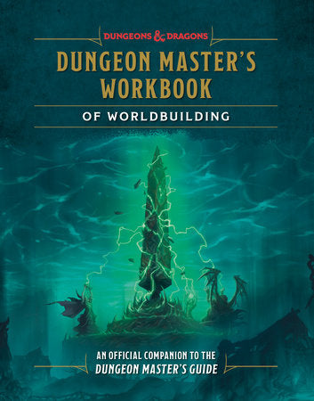 Dungeons & Dragons: Dungeon Master's Workbook of Worldbuilding