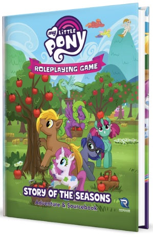 My Little Pony RPG: Story of the Seasons - Adventure & Sourcebook