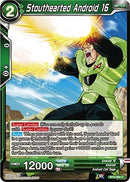 Stouthearted Android 16 [BT3-068]