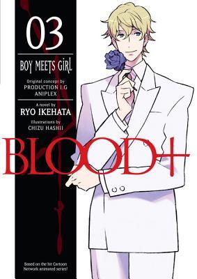 Blood+ Light Novel Vol 03