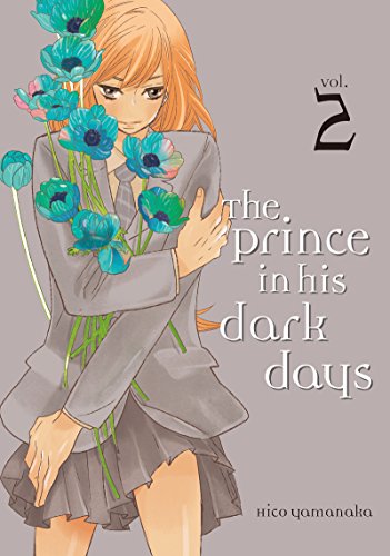 The Prince In His Dark Days GN Vol 02