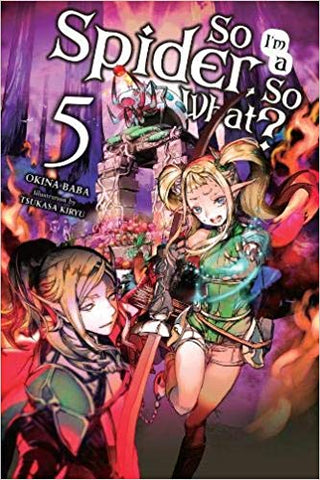 So I'm a Spider, So What? Light Novel Sc Vol 05