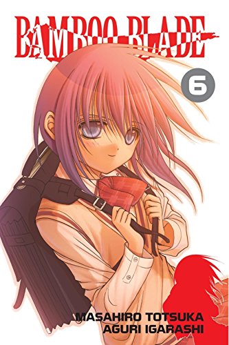 Bamboo Blade GN Vol 6