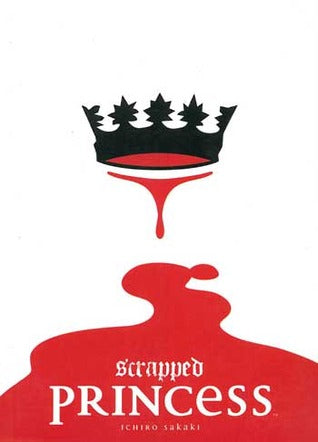 Scrapped Princes: A Tale of Destiny LN