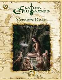 Castles & Crusades: Verdant Rage