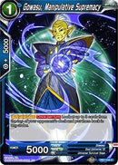 Gowasu, Manipulative Supremacy [DB2-058]