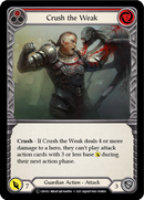 Crush the Weak (Red) [CRU032] Unlimited Normal