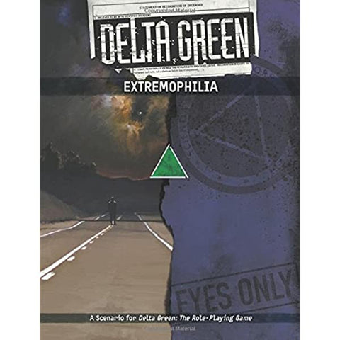 Delta Green: Extremophilia