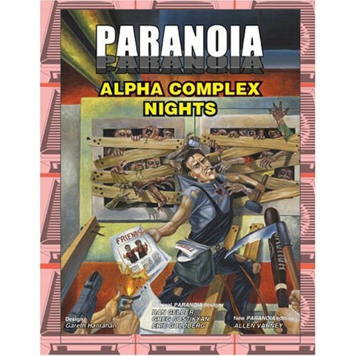 Paranoia: Alpha Complex Nights (Softcover)