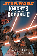 Star Wars Knights of the Old Republic TP Vol 03 Days of Fear, Nights of Anger