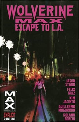 Wolverine Max TP Vol 02 Escape to L.A.