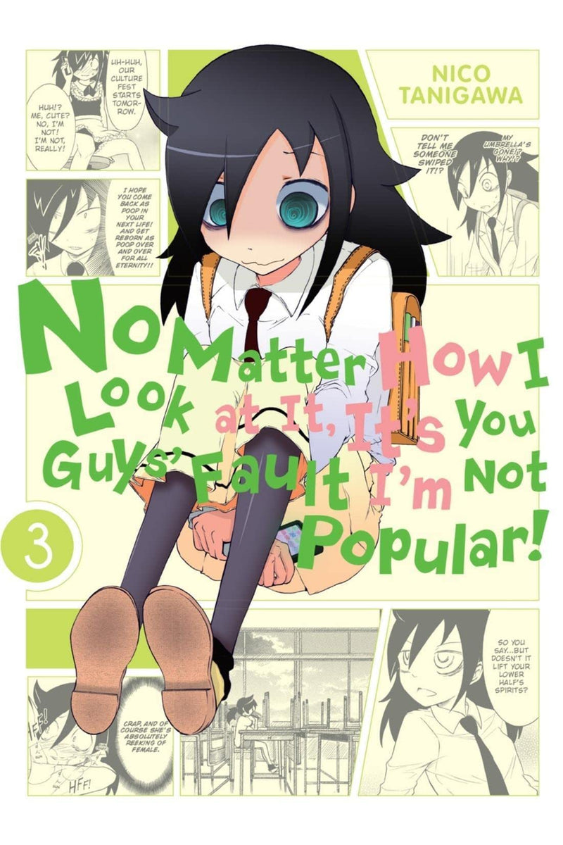 No Matter How You Look At It, It's Your Fault I'm Not Popular GN Vol 03
