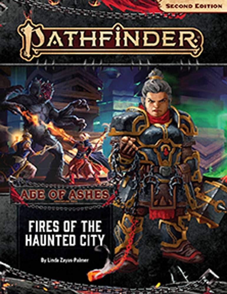 Pathfinder 2E: Adventure Path - Fires of the Haunted City (Age of Ashes 4 of 6)