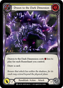 Drawn to the Dark Dimension (Yellow) [ARC098] Unlimited Edition Normal