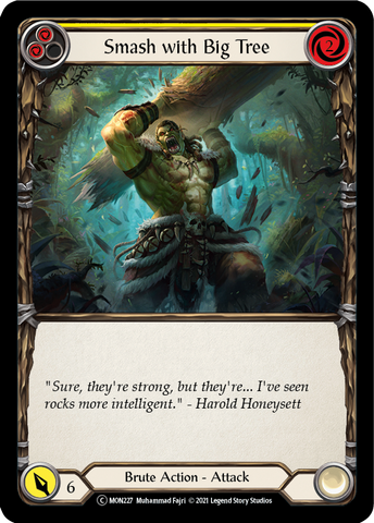Smash with Big Tree (Yellow) (Rainbow Foil) [U-MON227-RF] Unlimited Rainbow Foil