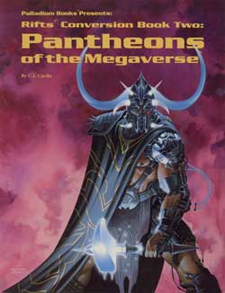 Rifts Conversion Book 2: Pantheons of the Megaverse