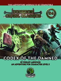 Dungeon Crawl Classics #64: Codex of the Damned