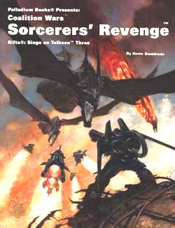 Rifts Coalition Wars - Siege on Tolkeen 3: Sorcerers' Revenge