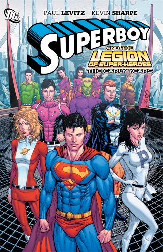 Superboy and the Legion of Super-Heroes The Early Years TP