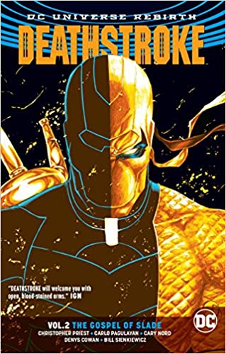 Deathstroke Rebirth: Vol 02 The Gospel of Slade