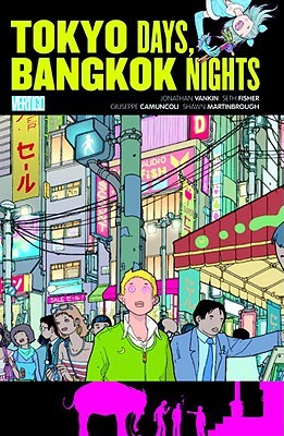 Tokyo Days, Bangkok Nights TP