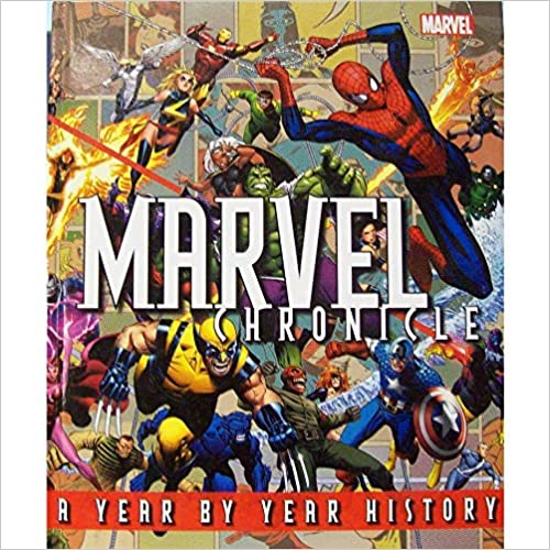 Marvel Chronicle: A Year by Year History