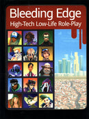 Bleeding Edge: High-Tech Low-Life Role-Play