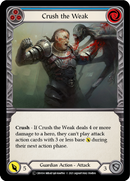 Crush the Weak (Blue) (Rainbow Foil) [CRU034-RF] Unlimited Rainbow Foil