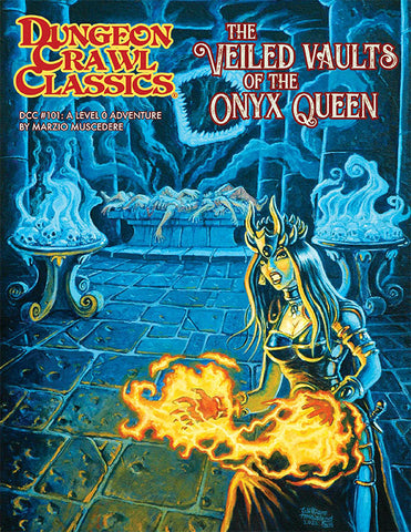 Dungeon Crawl Classics #101: The Veiled Vaults of Onyx Queen