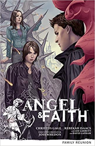 Angel & Faith Season 9 Vol 03: Family Reunion TP