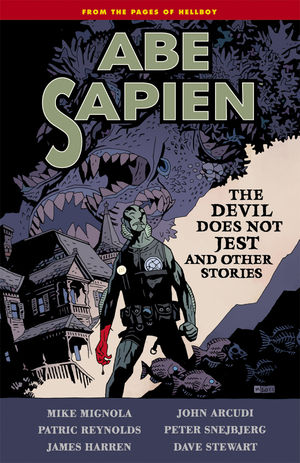 Abe Sapien Vol 02: The Devil Does Not Jest TP