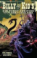 Billy the Kid's Old Timey Oddities Vol 03: Orm of Loch Ness TP