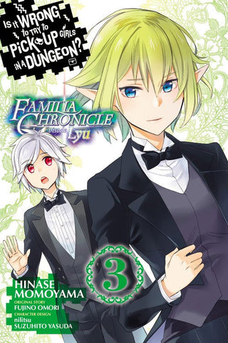 Is It Wrong to Try to Pick Up Girls in a Dungeon? Familia Chronicle: Episode Lyu: GN Vol 03